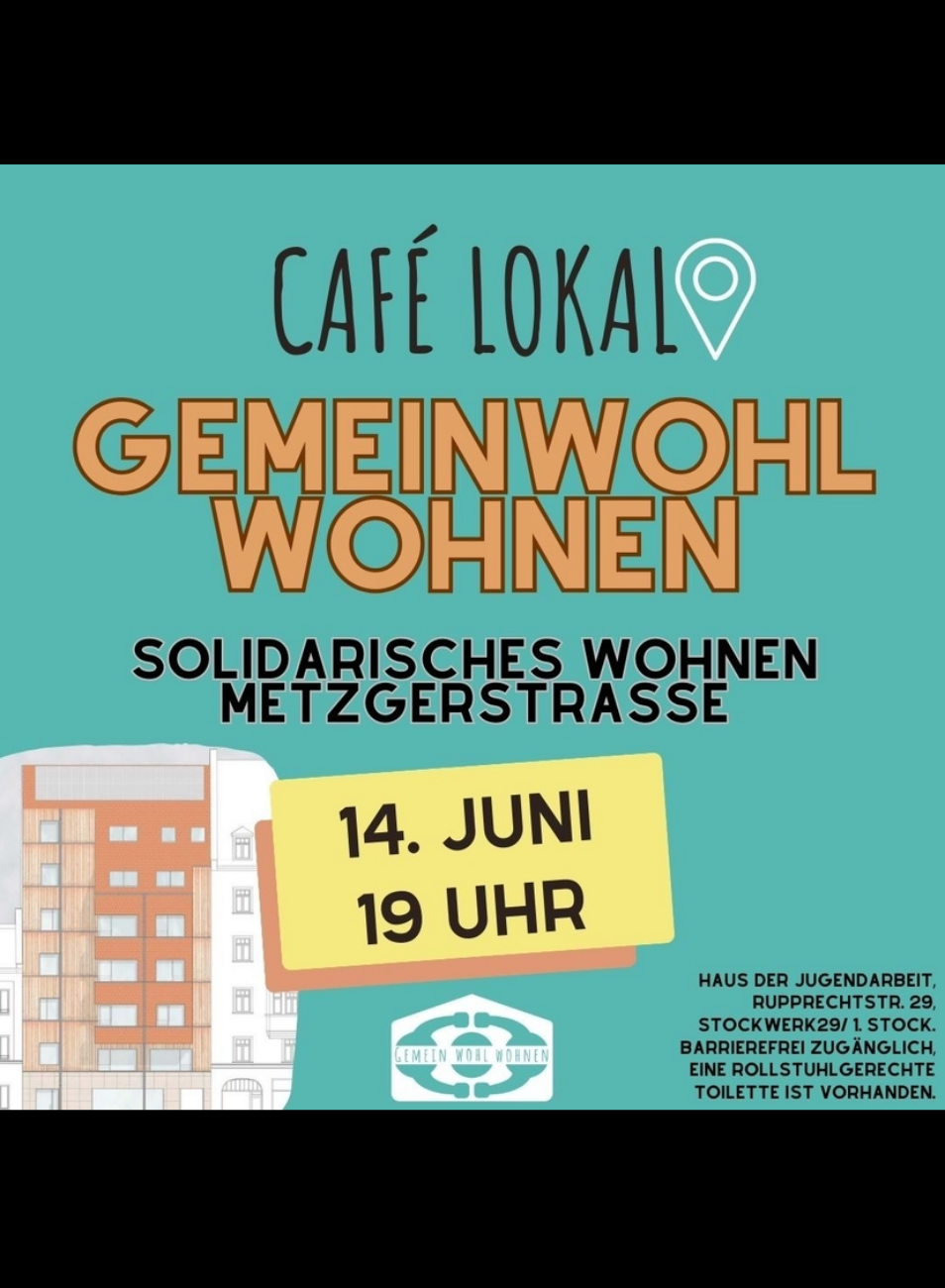 📢 Einladung zum Café Lokal am 14.6, 19 Uhr, im Stockwerk29/Rupprechtstr. 29.